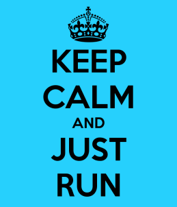 keep-calm-and-just-run-6